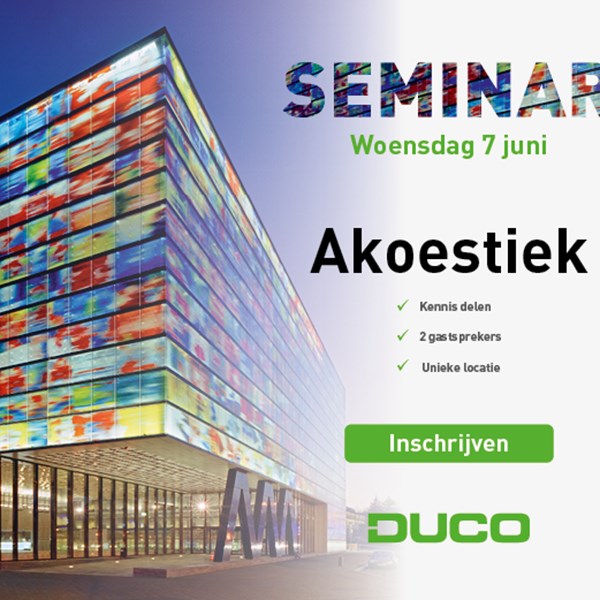 Terug van weggeweest: DUCO Seminar Akoestiek