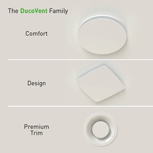 The DucoVent Family: smart ventilation, seamless finish